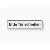 Hinweisschild Bitte Tür schließen Kunststoff weiß*Metafranc Discount